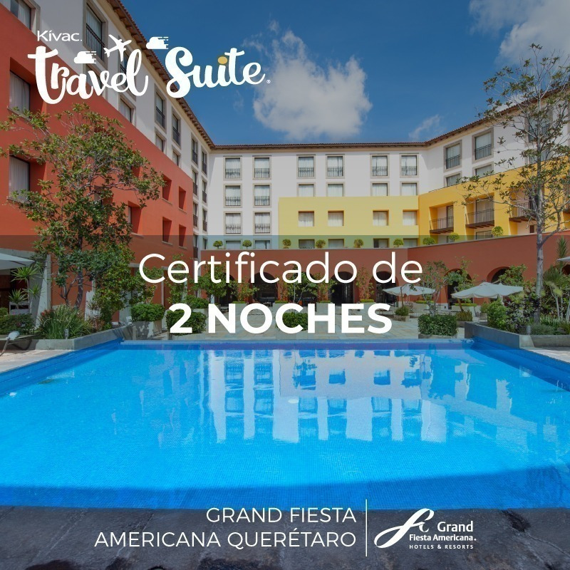 Hospedaje de 2 noches en Grand Fiesta Americana Querétaro