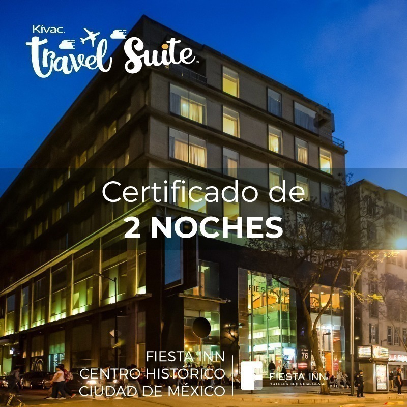 Hospedaje de 2 noches en Fiesta Inn Centro Histórico